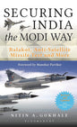 SECURING INDIA THE MODI WAY : BALAKOT, ANTI-SATELLITE mISSILE TEST AND MORE BY NITIN A. GOKHALE (PAPERBACK) OLD BOOK