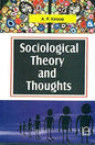 SOCIOLOGICAL THEORY AND THOUGHTS BY A.P. KASYAP (HARDCOVER)