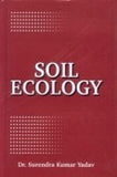 SOIL ECOLOGY BY DR. SURENDRA KUMAR YADAV [HARDCOVER] OLD BOOK