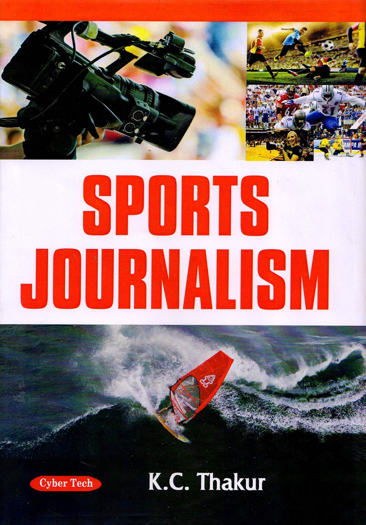 SPORTS JOURNALISM BY K.C. THAKUR (HARDCOVER)