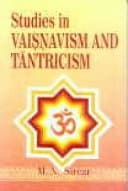 STUDIES IN VAISNAVISM AND TANTRICISM BY M.N. SIRCAR (HARDCOVER)