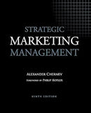 STRATEGIC MARKETING MANAGEMENT BY ALEXANDER CHERNEV (HARDCOVER)