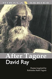 AFTER TAGORE : BY DAVID RAY(HARDCOVER) OLD BOOK