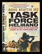 TASK FORCE HELMAND : A SOLDIER'S STORY OF LIFE, DEATH AND COMBAT ON THE AFGHAN FRONT LINE BYDOUG BEATTIE M C (PAPERBACK) OLD BOOK