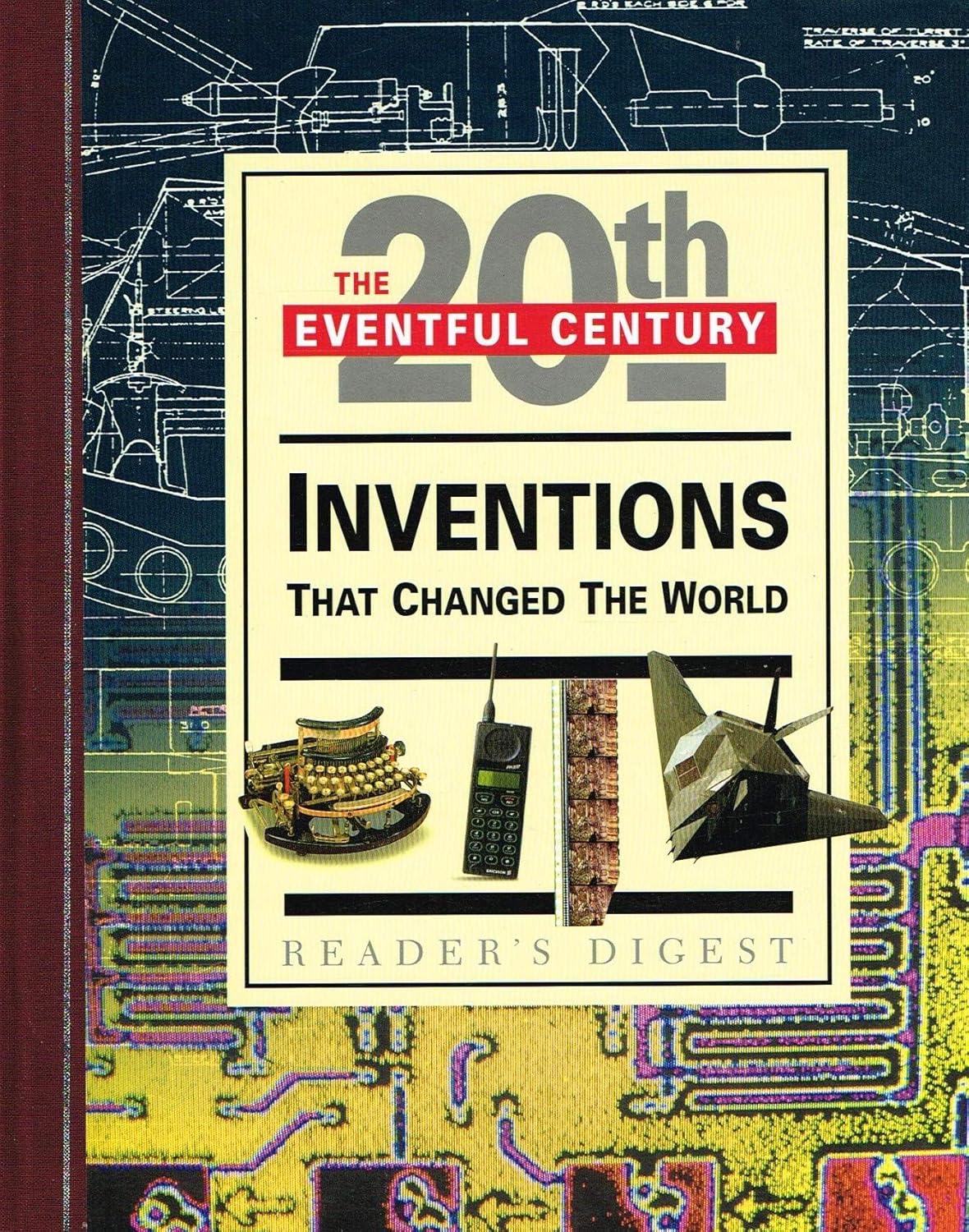 THE 20TH EVENTFUL CENTURY INVENTIONS THAT CHANGED THE WORLD BY READER'S DIGEST [HARDCOVER] OLD BOOK