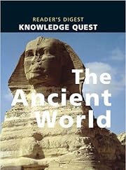 THE ANCIENT WORLD / READER'S DIGEST KNOWLEDGE QUEST [HARDCOVER] OLD BOOK