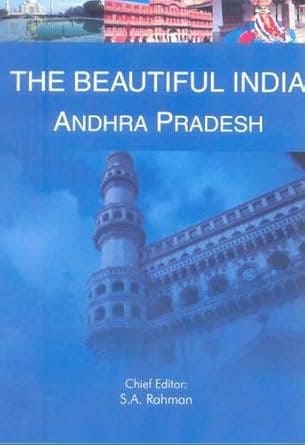 THE BEAUTIFUL INDIA : ANDHRA PRADESH BY S.A. RAHMAN (HARDCOVER) OLD BOOK