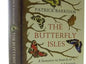 THE BUTTERFLY ISLES : A SUMMER IN SEARCH OF OUR EMPERORS AND ADMIRALS BY PATRICK BARKHAM (HARDCOVER) OLD BOOK