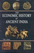 THE ECONOMIC HISTORY OF ANCIENT INDIA BY S.K. DAS (PAPERBACK)