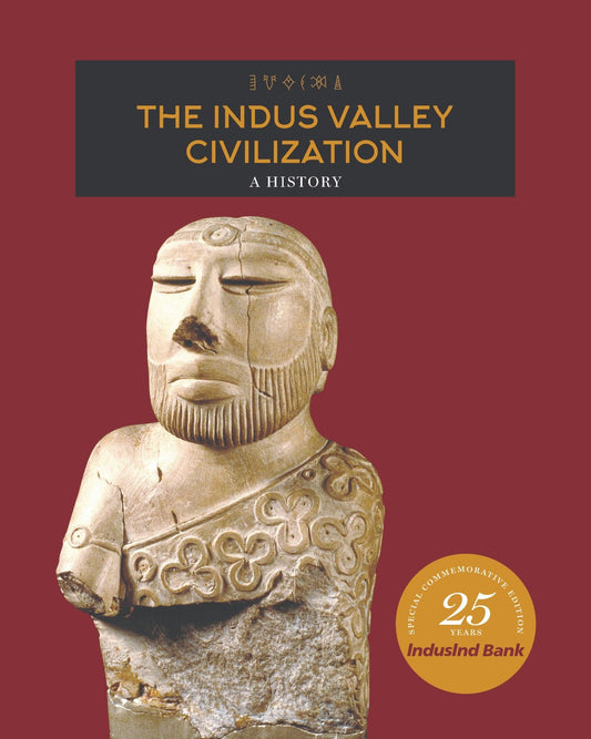 THE INDUS VALLEY CIVILIZATION : A HISTORY BY MERCY DUTTA [HARDCOVER]