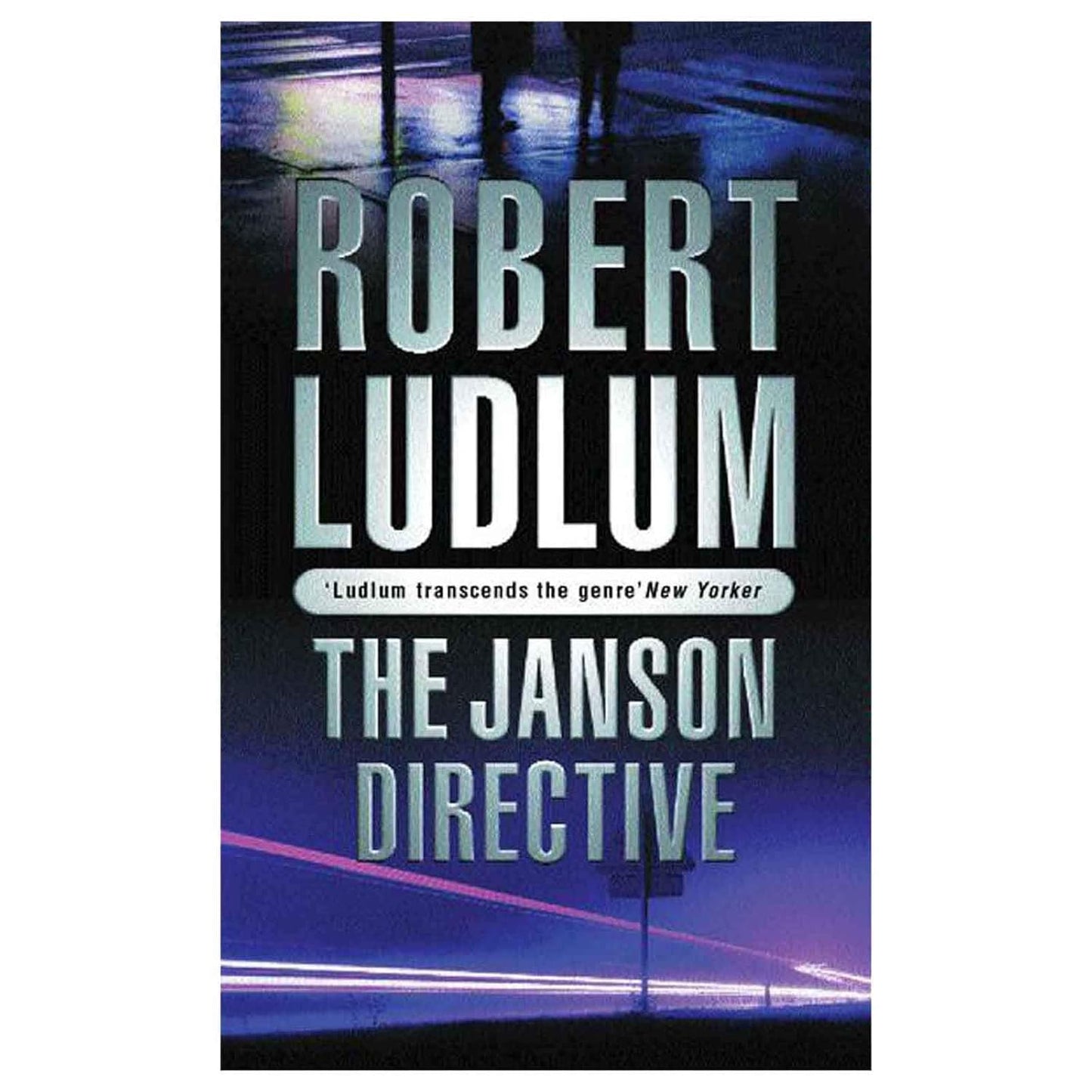 THE JANSON DIRECTIVE (THE WORLD'S NUMBER ONE STORYTELLER) BY ROBERT LUDLUM (HARDCOVER) OLD BOOK