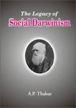 THE LEGACY OF SOCIAL DARWINISM BY A.P. THAKUR (HARDCOVER) OLD BOOK