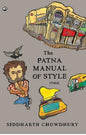 THE PATNA MANUAL OF STYLE BY SIDDHARTH CHOWDHURY (HARDCOVER) OLD BOOK
