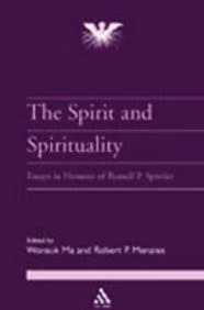 THE SPIRIT AND SPIRITUALITY BY WONSUK MA & ROBERT P. MENZIES [PAPERBACK]