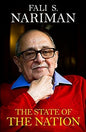 THE STATE OF THE NATION BY FALI S. NARIMAN (HARDCOVER) OLD BOOK