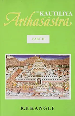 THE KAUTILIYA ARTHASASTRA BY R.P. KANGLE : 3 VOLUMES SET (HARDCOVER)
