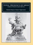 TOTAL PRESENCE OF MIND : A TEXTBOOK OF TEMPORAL LINGUISTIC MEDITATION BY RAKESH KAPOOR (HARDCOVER) OLD BOOK