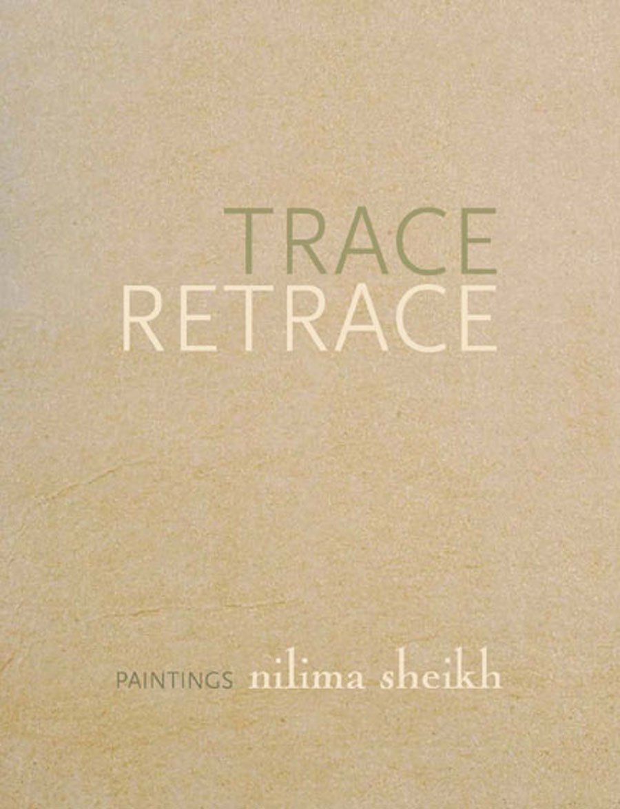 TRACE RETRACE :  PAINTINGS NILIMA SHEIKH BY KUMKUM SANGARI (HARDCOVER)