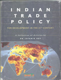 INDIAN TRADE POLICY FOR DEVELOPMENT IN THE 21ST CENTUIRY BY DR. JAYANTA ROY [HARDCOVER] OLD BOOK