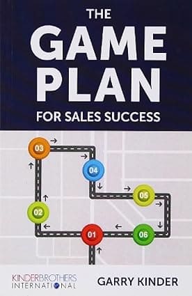 THE GAME PLAN FOR SALES SUCCESS BY GARRY KINDER (PAPERBACK) OLD BOOK