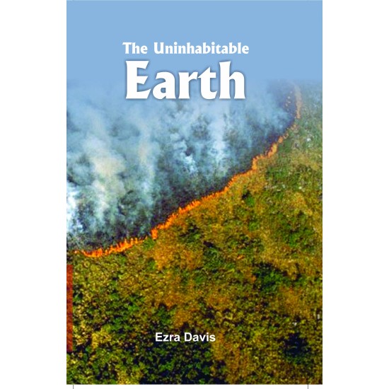THE UNINHABITABLE EARTH BY EZRA DAVIS (HARDCOVER)