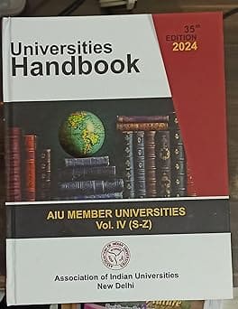 UNIVERSITIES HANDBOOK : AIU MEMBER UNIVERSITIES  BY ASSOCIATION OF INDIAN UNIVERSITIES : 4 VOLUMES SET (HARDCOVER)