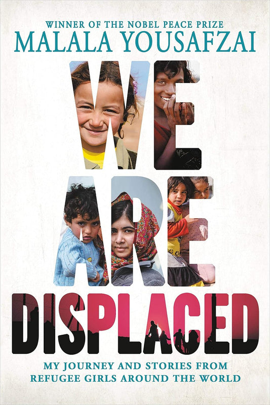 WE ARE DISPLACED : MY JOURNEY AND STORIES FROM REFUGEE GIRLS AROUND THE WORLD BY MALALA YOUSAFZAI (PAPERBACK) OLD BOOK
