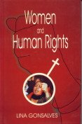 WOMEN AND HUMAN RIGHTS BY LINA GONSALVES [HARDCOVER]