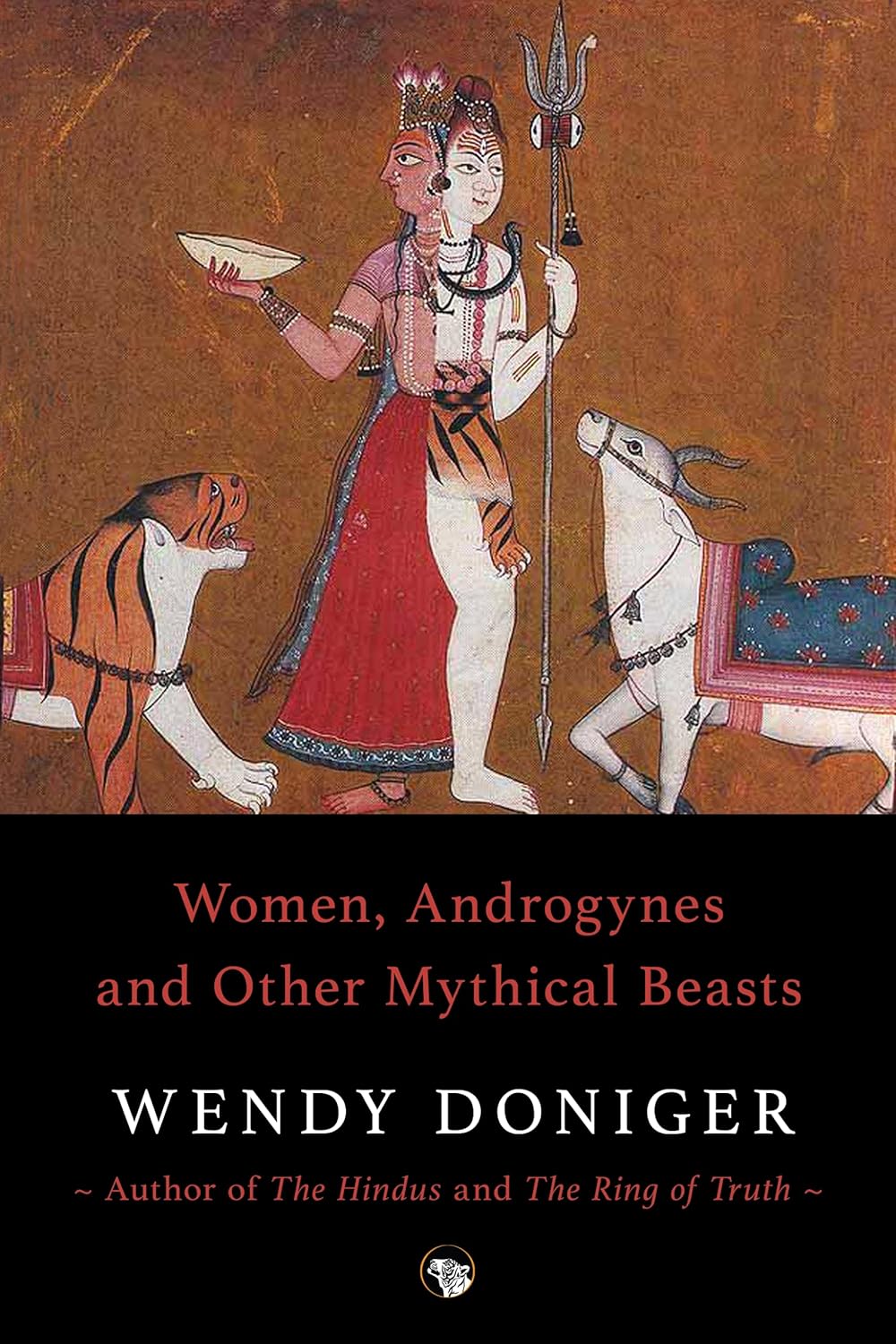 WOMEN, ANDROGYNES AND OTHER MYTHICAL BEASTS BY WENDY DONIGER (PAPERBACK)