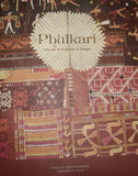 PHULKARI : ART & TRADITION OF PUNJAB BY NAVJOT PAL SINGH RANDHAWA & DAVINDER PAL SINGH (HARDCOVER)