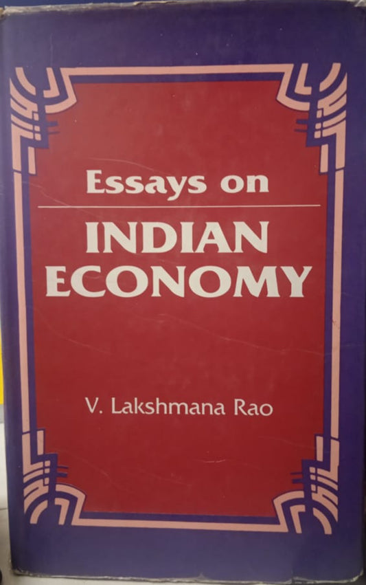 ESSAYS ON INDIAN ECONOMY BY V. LAKSHMANA RAO [HARDCOVER] OLD BOOK
