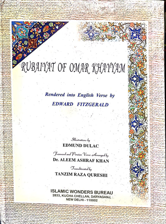 RUBAIYAT OF OMAR KHAYYAM : RENDERED INTO ENGLISH VERSE BY EDWARD FITZGERALD (HARDCOVER)