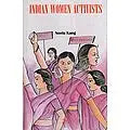INDIAN WOMEN ACTIVISTS BY NEELU KANG (HARDCOVER) OLD BOOK