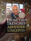 FROM THE TRENCHES : INDIA'S TOP LAWYER ON HIS MOST IMPORTANT CASES BY ABHISHEK SINGHVI (HARDCOVER)