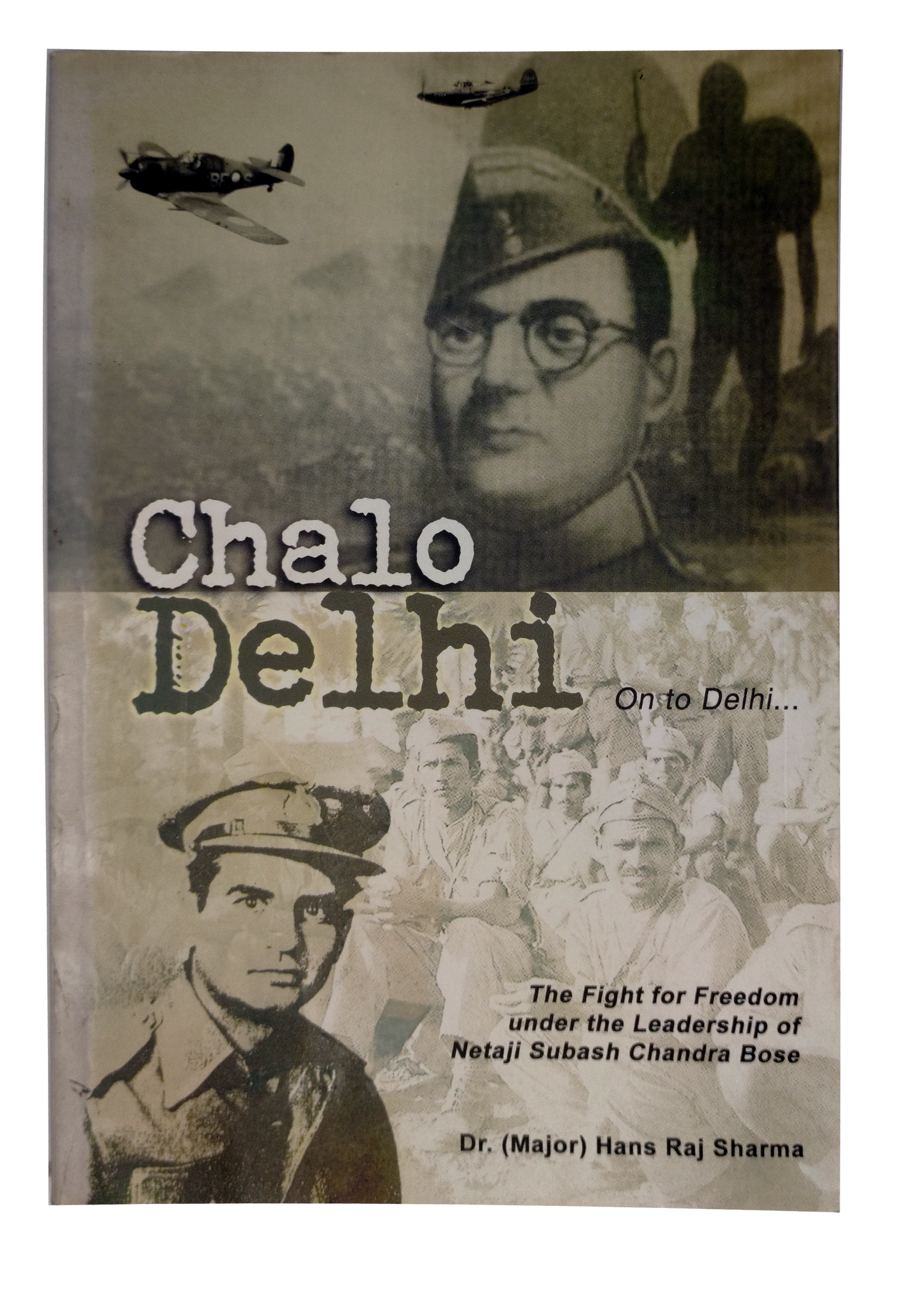 CHALO DELHI By Dr. (Major) Hans Raj Sharma [Paperback]