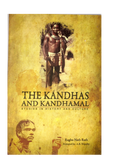 THE KANDHAS AND KANDHAMAL By Raghunath Ratha (Hard Cover)