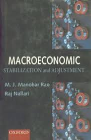 MACROECONOMIC : STABILISATION AND ADJUSTMENT BY M.J MANOHAR RAO & RAJ NALLARI (HARDCOVER) OLD BOOK