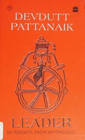 LEADER : 50 INSIGHTS FROM MYTHOLOGY BY DEVDUTT PATTANAIK (HARDCOVER) OLD BOOK