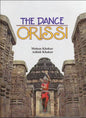 THE DANCE ORISSI BY MOHAN KHOKAR, ASHISH KHOKAR  (HARDCOVER)