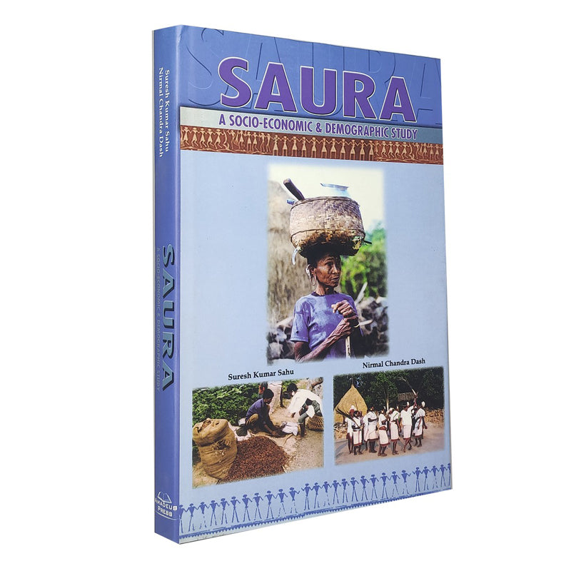SAURA By Suresh Kumar Sahu & Nirmal Chandra Dash [Hardcover]