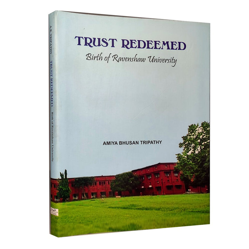 TRUST REDEEMED By Amiya Bhusan Tripathy  [Hardcover]
